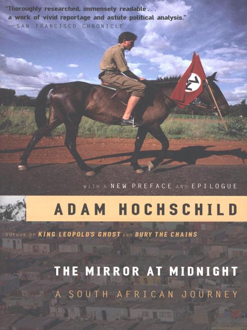 Title details for The Mirror at Midnight by Adam Hochschild - Available